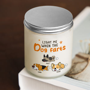 Personalized Gifts For Dog Lovers Scented Candle Light Me When The Dog Farts - Scented Candle - GoDuckee