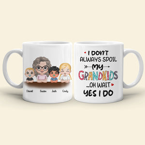 I Don't Always Spoil My Grandkids, Gift For Grandparents, Personalized Mug, Grandkids Mug - Coffee Mug - GoDuckee