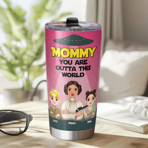 Personalized Gifts For Mom Tumbler 02katn270225hg Mommy You're Outta This World - Tumbler Cup - GoDuckee