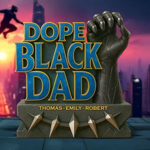 Dope Black Dad Plaque Personalized Gifts For Dad 02hupu020525 - Shaped Plaques - GoDuckee