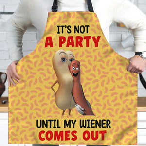 Personalized Gifts For Him Aprons It's Not A Party Until My Wiener Comes Out 02ohtn290124 Funny Gifts - Aprons - GoDuckee