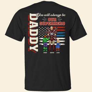 Always Our Daddy Personalized Shirts-05QHHN260523TM - Shirts - GoDuckee
