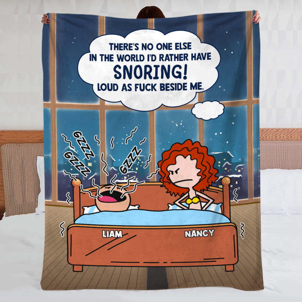 Snoring Loud As F*ck Beside Me - Personalized Blanket - Gifts For Couple - Blanket - GoDuckee