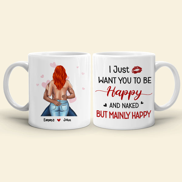 I Just Want To Be Happy, Gift For Couple, Personalized Mug, Funny Coup -  GoDuckee