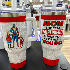 Personalized Gifts For Mom Tumbler The Real Superhero 04ohtn180324pa - Tumbler Cups - GoDuckee