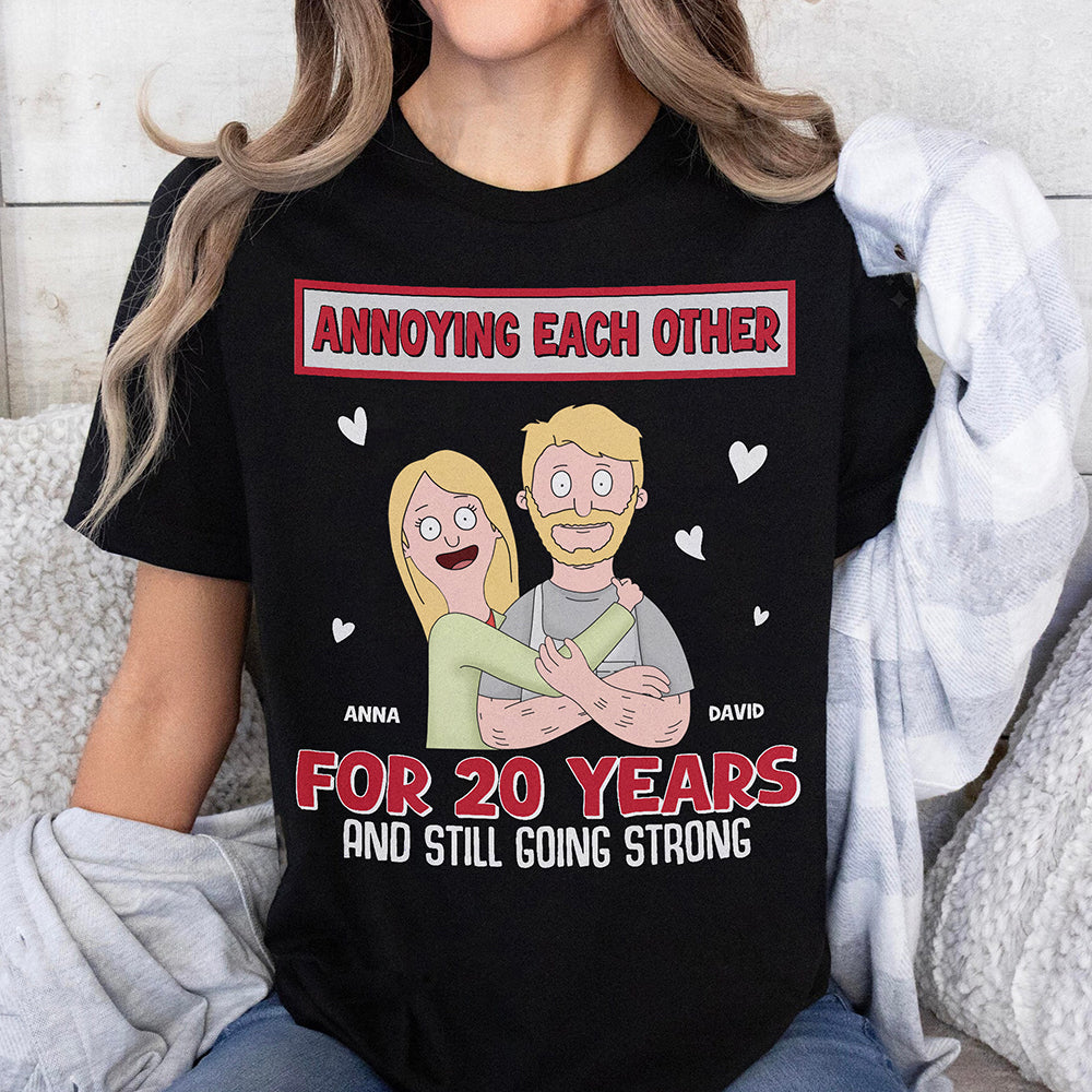 Personalized Gifts For Couple Shirt 01hutn050225hg Annoying Each Other For Years And Still Going Strong - Shirts - GoDuckee
