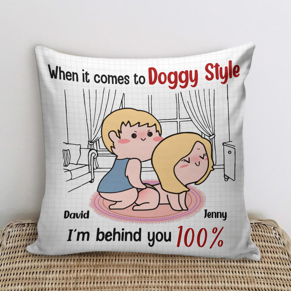 I'm Behind You 100%-Gift For Couple-Personalized Square Pillow-Funny Couple Pillow - Pillow - GoDuckee