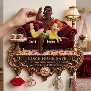 Come Home Safe Cheeky Couple Acrylic Key Hanger - Personalized Gifts For Couples 04ohlu170726 - Key Hanger - GoDuckee