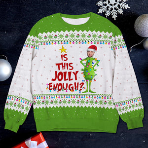 Custom Photo Gifts For Christmas Ugly Sweater Is This Jolly Enough 02ACQN031024 - AOP Products - GoDuckee