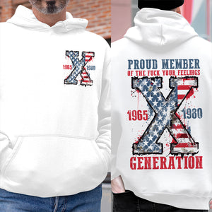 Generation X Shirt, Proud Member Of The F Your Feelings 144acxx260824 - Shirts - GoDuckee