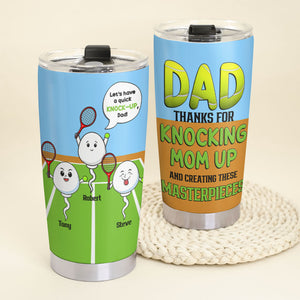 Dad-Gift For Dad-Personalized Tumbler- Knock Up Sperms - Tumbler Cup - GoDuckee