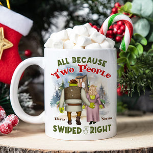 All Because Two People Swiped Right, Personalized Mug, Gifts For Couple - Coffee Mug - GoDuckee