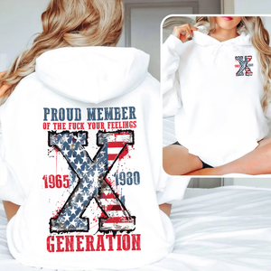 Generation X Shirt, Proud Member Of The F Your Feelings 144acxx260824 - Shirts - GoDuckee