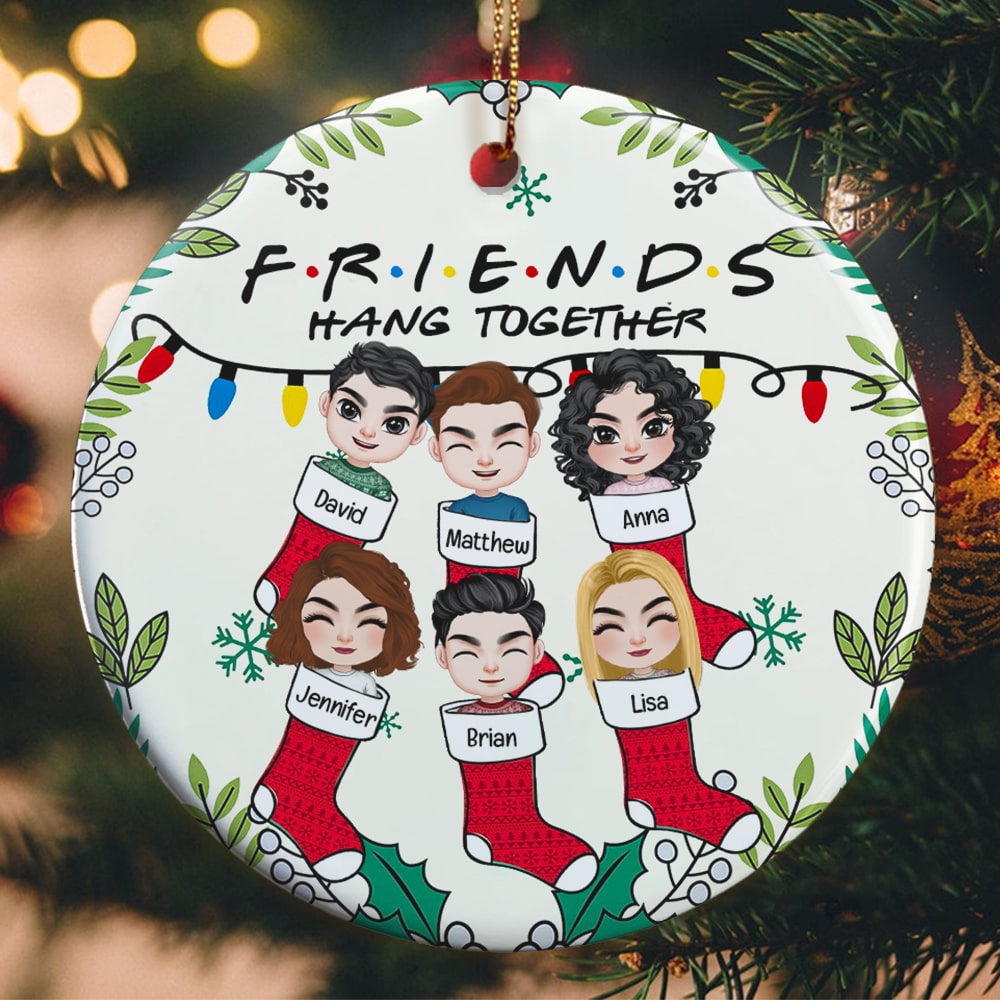 Friends Hang Together, Personalized Ornament, Friend Christmas Gift, 02QHPO211123HH - Ornament - GoDuckee