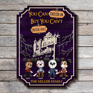 You Can Check In But You Can't Check Out-Personalized Wood Art - Custom Shaped Wooden Sign-Gift For Family- Halloween Gift-TZ-SDXN-04qhqn120923hh - Wood Sign - GoDuckee