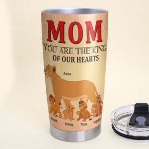 Personalized Gifts For Mom Tumbler You're The King Of Our Hearts 01OHTN260124 Mother's Day Gifts - Tumbler Cups - GoDuckee