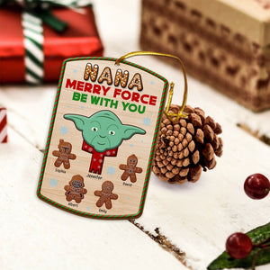 Nana Merry Force Be With You-Personalized Wood Ornament - PW17-ORNM-WOOD-04htqn070823 - Ornament - GoDuckee