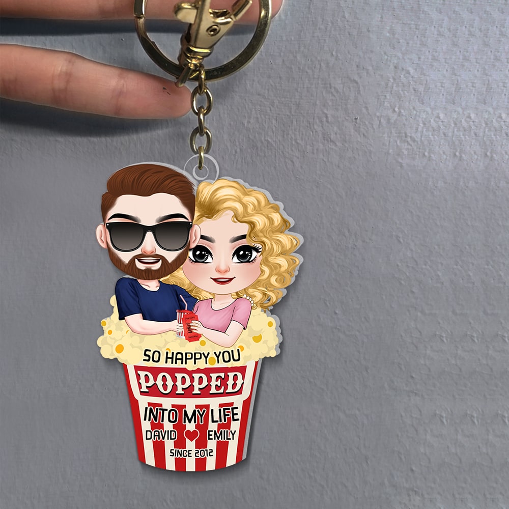 So Happy You Popped Into My Life, Personalized Keychain, Gift For Her/ Gift For Him, Couple Keychain - Keychains - GoDuckee