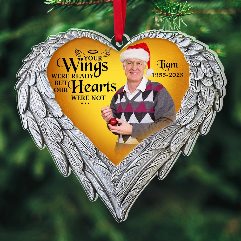 Your Wings Were Ready But Our Hearts Were Not, Custom Photo Memorial Ornament, Christmas Gifts - Ornament - GoDuckee