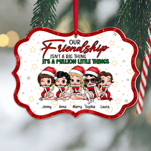 Our Friendship Isn't A Big Thing It's A Million Little Things-Personalized Ornament- Gift For Friends-Christmas Gift- Friend Ornament-PW-CSO-ACRYLIC-03topo121023hh - Ornament - GoDuckee