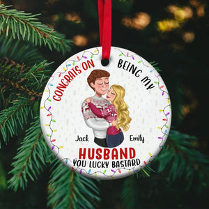 Congrats On Being My Husband, You Lucky Bastard, Personalized Ceramic Circle Ornament, Christmas Gift For Couple - Ornament - GoDuckee
