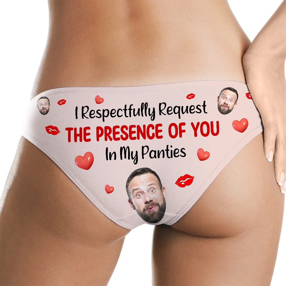 I Respectfully Request The Presence Of You In My Panties, Funny Custom Face Women's Brief, Valentine's Gifts - Boxer Briefs - GoDuckee