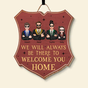 We Will Always Be There To Welcome You Home-Personalized Wood Sign- Gift For Family- Family Wood Sign-happyc-03ohqn050823tm - Wood Sign - GoDuckee