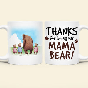 Personalized Gifts For Mom Coffee Mug Thanks For Being Our Mama Bear - Coffee Mugs - GoDuckee