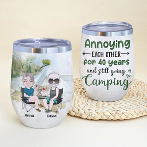 Annoying Each Other For Years And Still Going Camping - Personalized Couple Tumbler - Gift For Couple - Wine Tumbler - GoDuckee