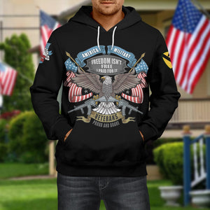 Freedom Isn't Free I Paid For It-Personalized 3D AOP Shirt- Veteran Shirt-3DAP-06acqn070823 - AOP Products - GoDuckee
