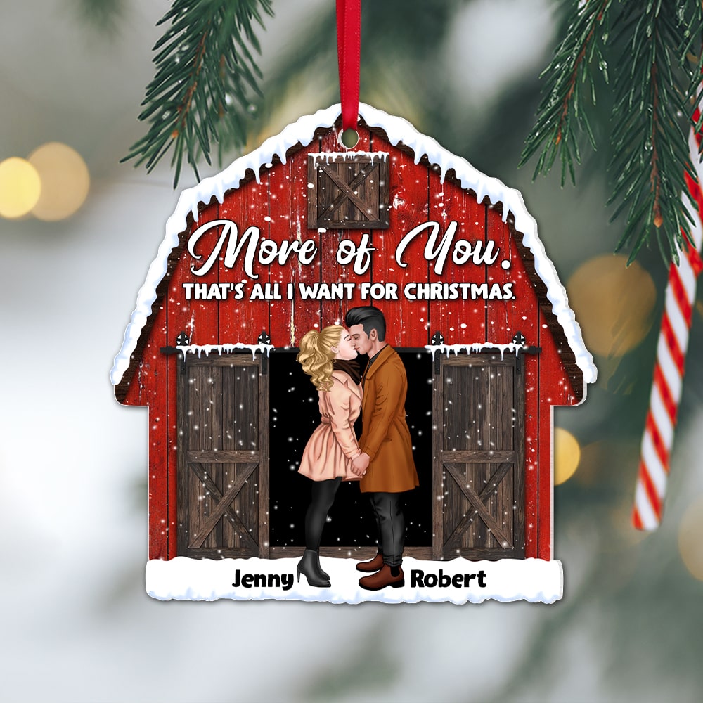 Couple, More Of You, Personalized Ornament, Chritsmas Gifts For Couple - Ornament - GoDuckee