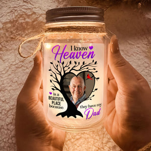 Custom Photo Memorial Gifts For Family Mason Jar Light 04kaqn030125 Heaven Is A Beautiful Place Because They Have My Parents - Drink Jar - GoDuckee