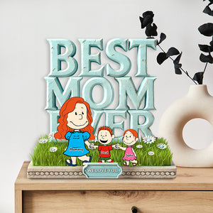 Personalized Gift For Mom Plaque, Best Mom Ever 02OHLU010425DA - Shaped Plaques - GoDuckee