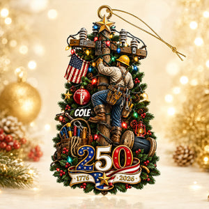 Proud American, Proud Lineman - America 250 Acrylic Ornament - Personalized Christmas Gift For Lineman 04nadt240826