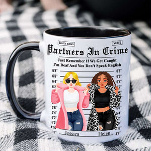 Personalized Gifts For Friends Accent Mug Partner Crime 01XQLU171224PA - Coffee Mug - GoDuckee