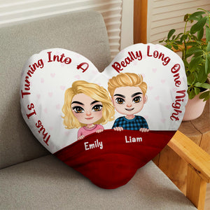 This Is Turning Into A Really Long One Night, Custom Shape Pillow, Romantic Gifts For Couple - Pillow - GoDuckee