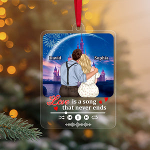 Love Is A Song That Never Ends, Personalized 01TOTN211123TM Acrylic Ornament, Gift For Couple - Ornament - GoDuckee