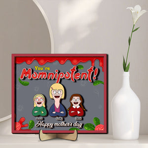Personalized Gifts For Mom Wood Sign You're Momnipotent 04TOLU230125HG - Wood Sign - GoDuckee