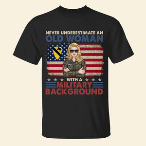 Female Veteran Never Underestimate An Old Woman, Personalized Shirt, Old American Veteran 05acqn190623tm - Shirts - GoDuckee