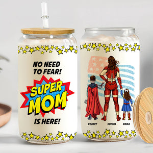 Personalized Gifts For Mom Glass Can No Need To Fear 01HUDT160324PA - Drinkware - GoDuckee