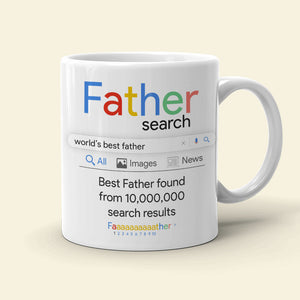 The Best Father Search Personalized Coffee Mug DR-WHM-04dnpo150523 - Coffee Mug - GoDuckee