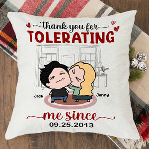 Thank You For Tolerating Me-Gift For Couple-Personalized Square Pillow-Funny Couple Bitting - Pillow - GoDuckee