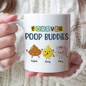 Forever Poop Buddies-Gift For Friends- Personalized Coffee Mug- Friends Poop Mug - Coffee Mug - GoDuckee