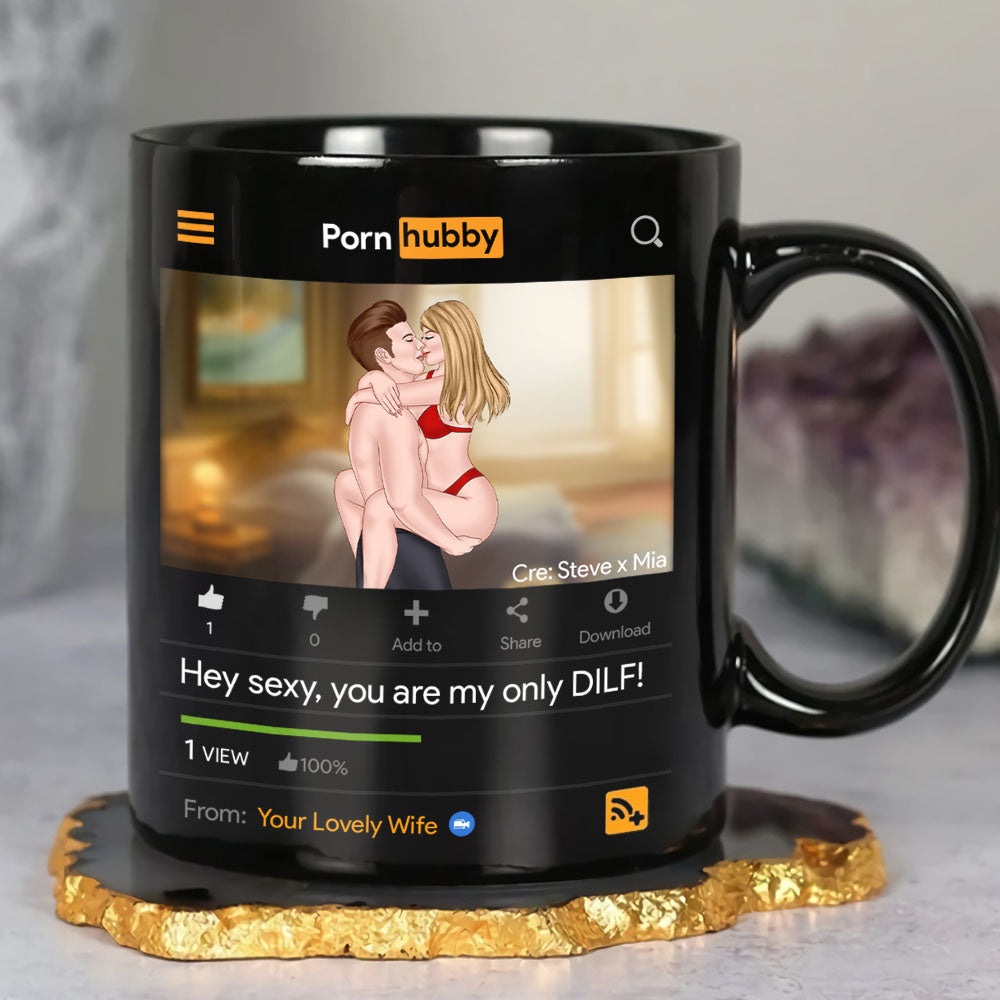 Hey Sexy, You Are My Only Dilf Personalized Coffee Mug BLM-01dnpo160523tm - Coffee Mug - GoDuckee
