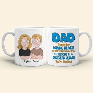 Dad Thanks For Raising Me Well Personalized White Mug - 02natn060523hh - Coffee Mug - GoDuckee