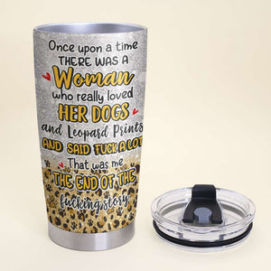 Woman Who Really Loved Her Dogs And Leopard Print, Gift For Dog Lover, Personalized Tumbler, Dog And Girl Tumbler - Tumbler Cup - GoDuckee