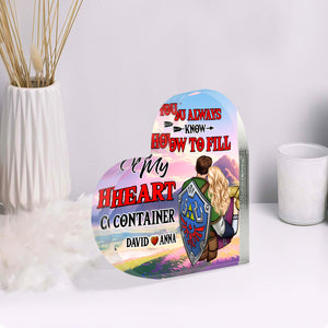 You Will Always Know How To Fill My Heart Container, Personalized 02NATN051223HH Acrylic Plaque, Gift For Couple - Decorative Plaques - GoDuckee