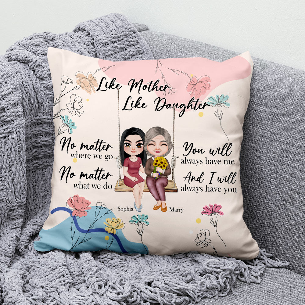 Like Mother Like Daughter Personalized Square Pillow Gift For Mom - Pillow - GoDuckee