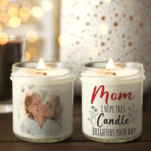 Custom Photo Gifts For Mom Scented Candle I Hope This Candle Brightens Your Day Mother's Day Gifts - Scented Candle - GoDuckee