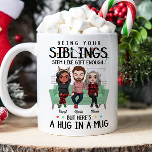 A Hug In A Mug, Personalized Mug, Gifts For Sibling - Coffee Mug - GoDuckee